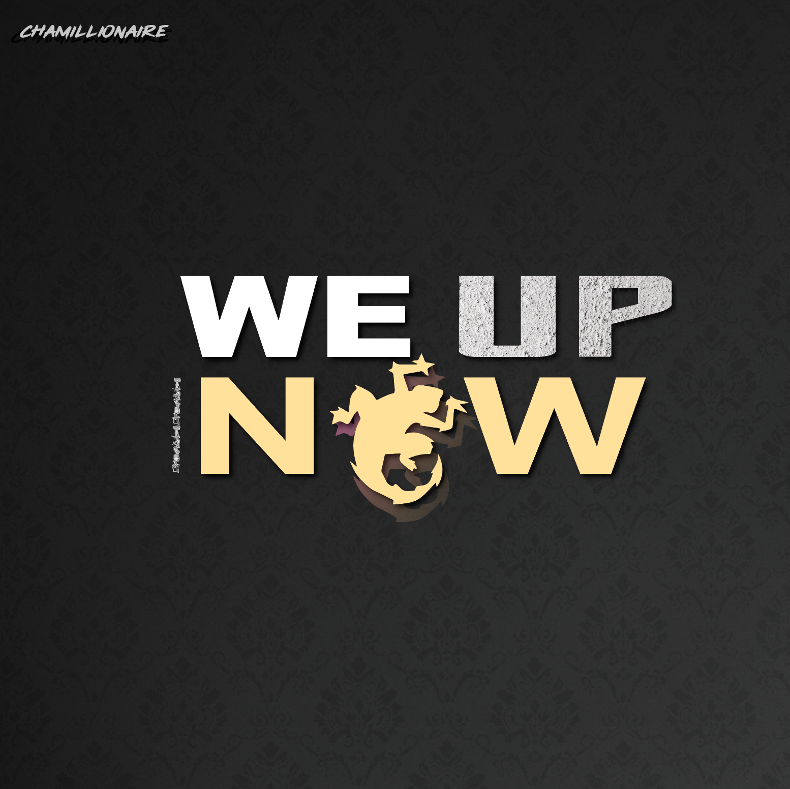 We Up Now (Lyrics)