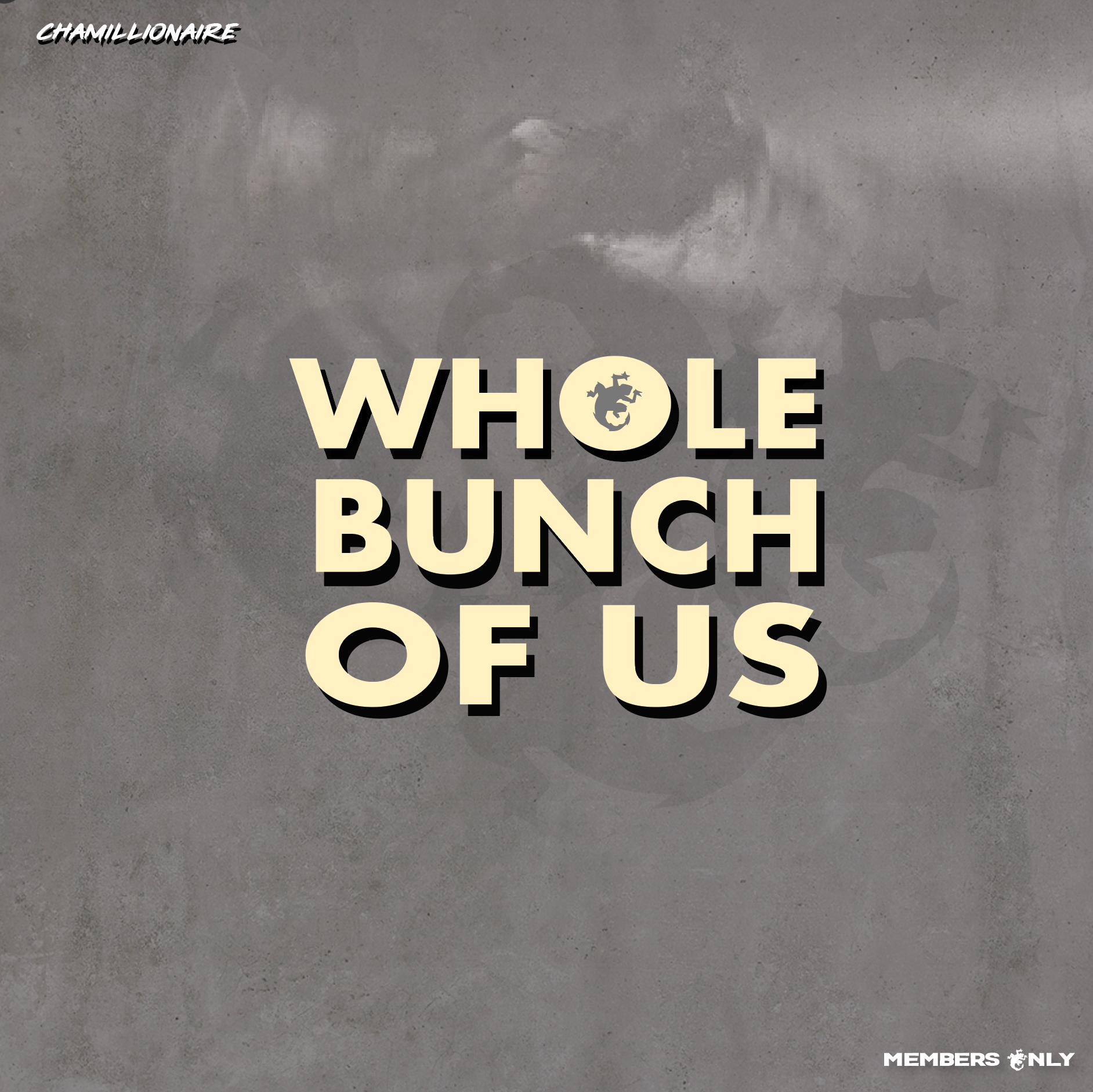 Whole Bunch Of Us (Members Song) + Lyrics