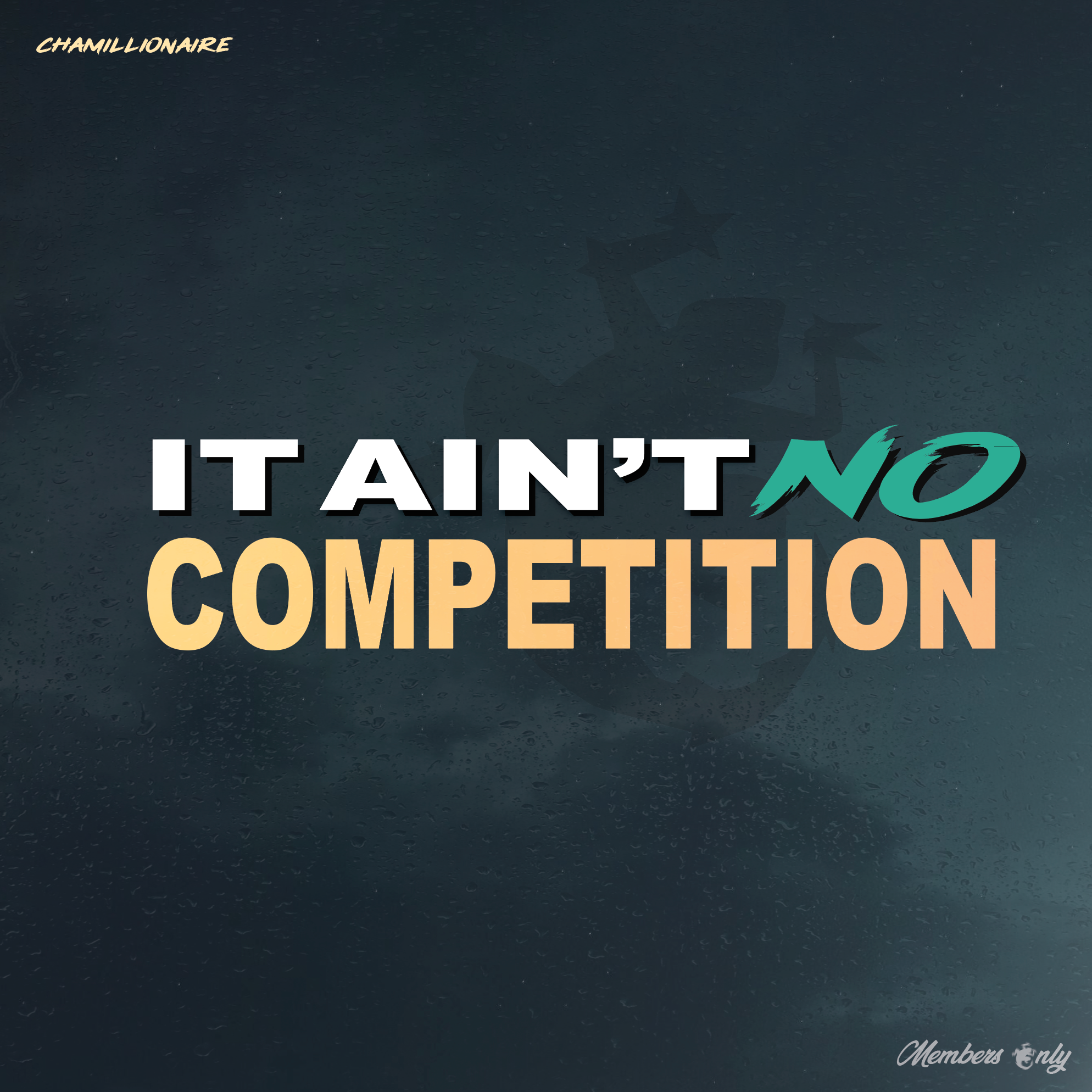 It Ain&#39;t No Competition